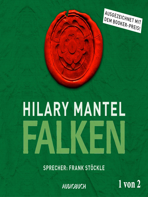 Title details for Falken, Teil 1 von 2--Thomas Cromwell, Band 2 by Hilary Mantel - Wait list